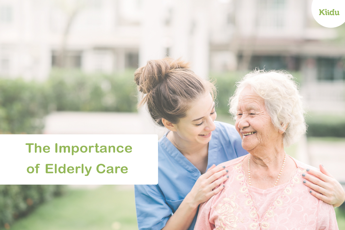 The Importance of Elderly Care