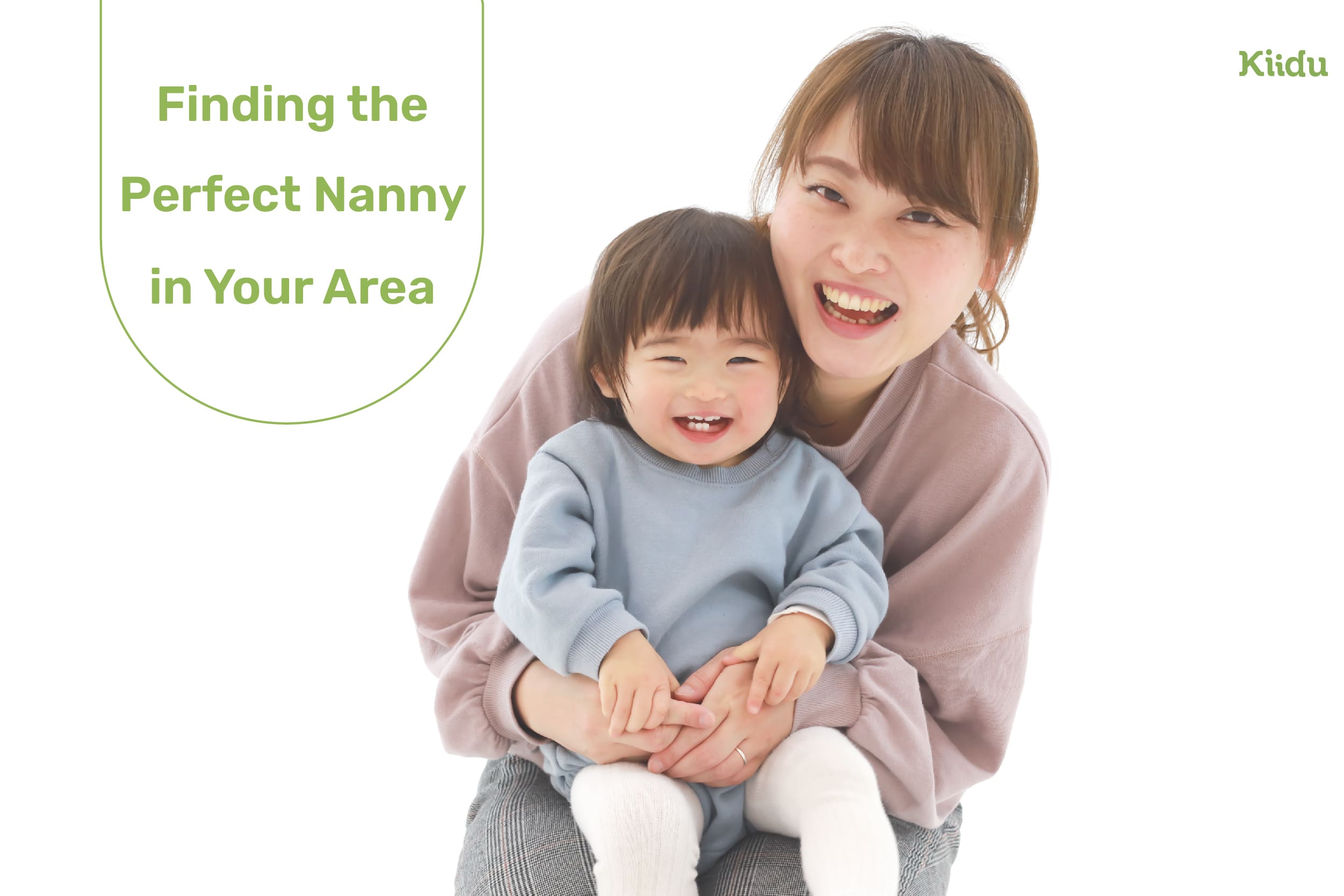 Finding the perfect nanny in your area