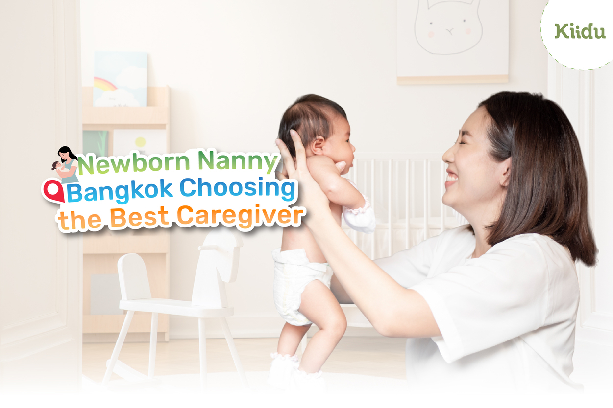 Choosing the right newborn nanny in Bangkok is a critical decision for new parents.
