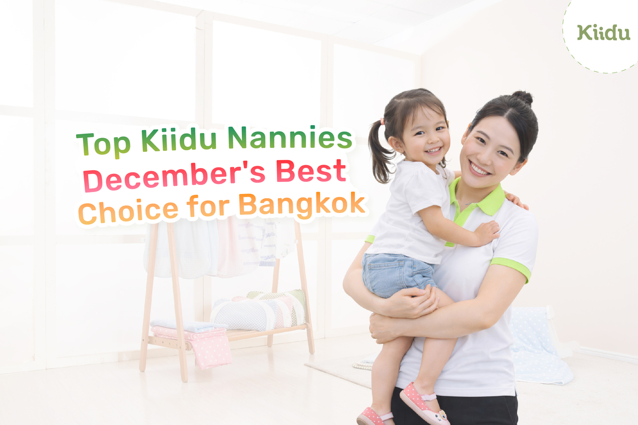 December is one of the busiest months for families in Bangkok due to school holidays, festive events, and ongoing work commitments.